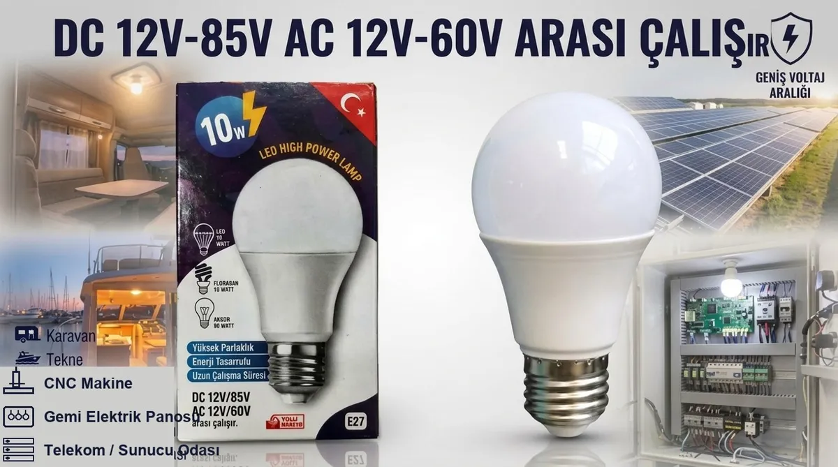 10W LED ampul DC 12V-85V ve AC 12V-60V arası çalışır: karavan, tekne, güneş paneli